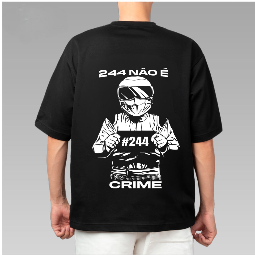 CAMISA 244 NÃO É CRIME