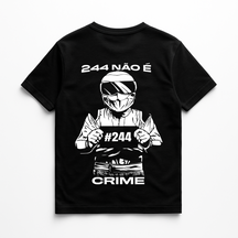 CAMISA 244 NÃO É CRIME